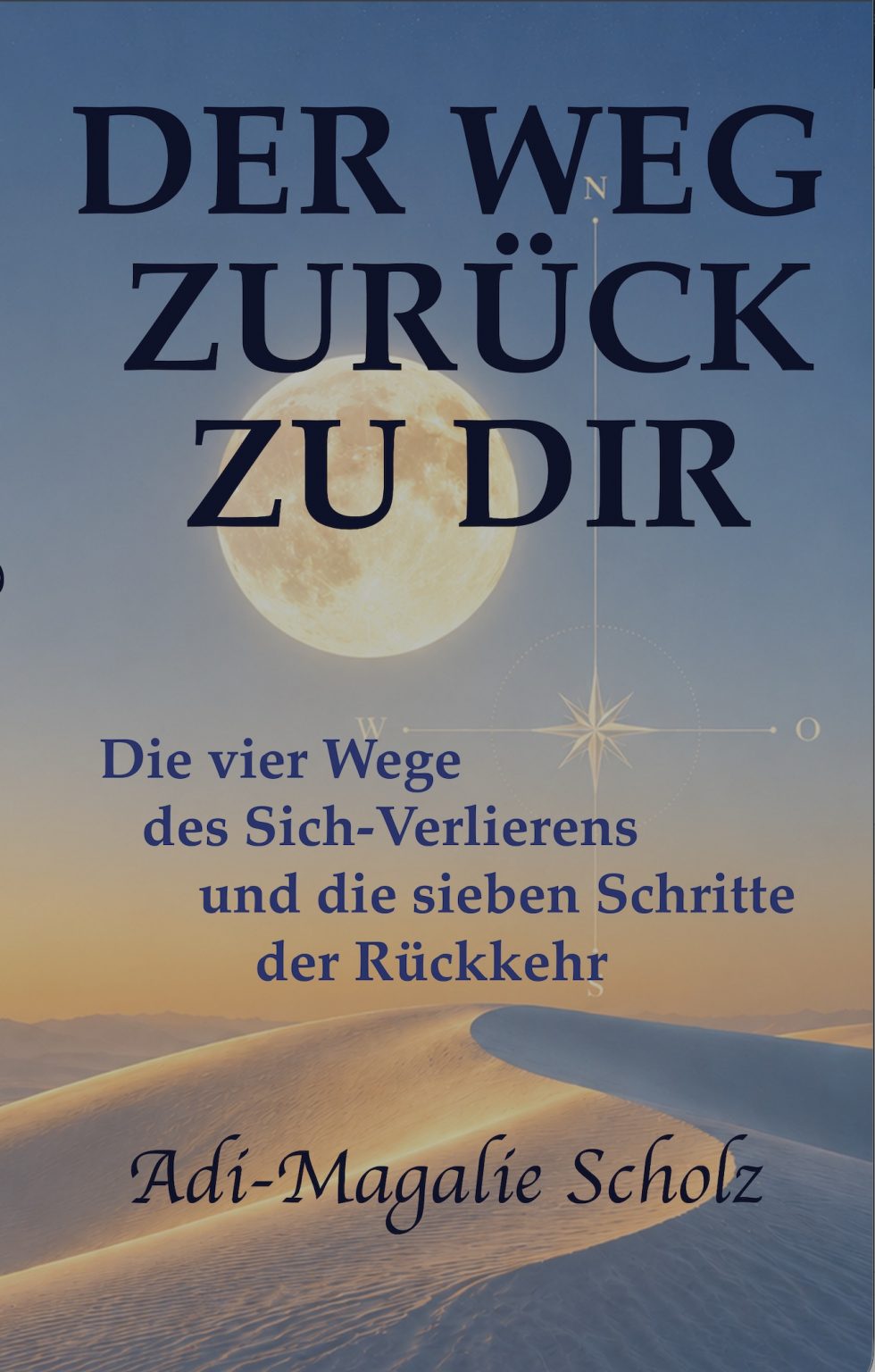 Der Weg zurück zu Dir